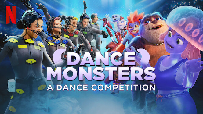 Dance Monsters 2022 Netflix Flixable